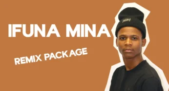 Zirto 68 – Ifuna Mina (Blaqchild Dee Remix)