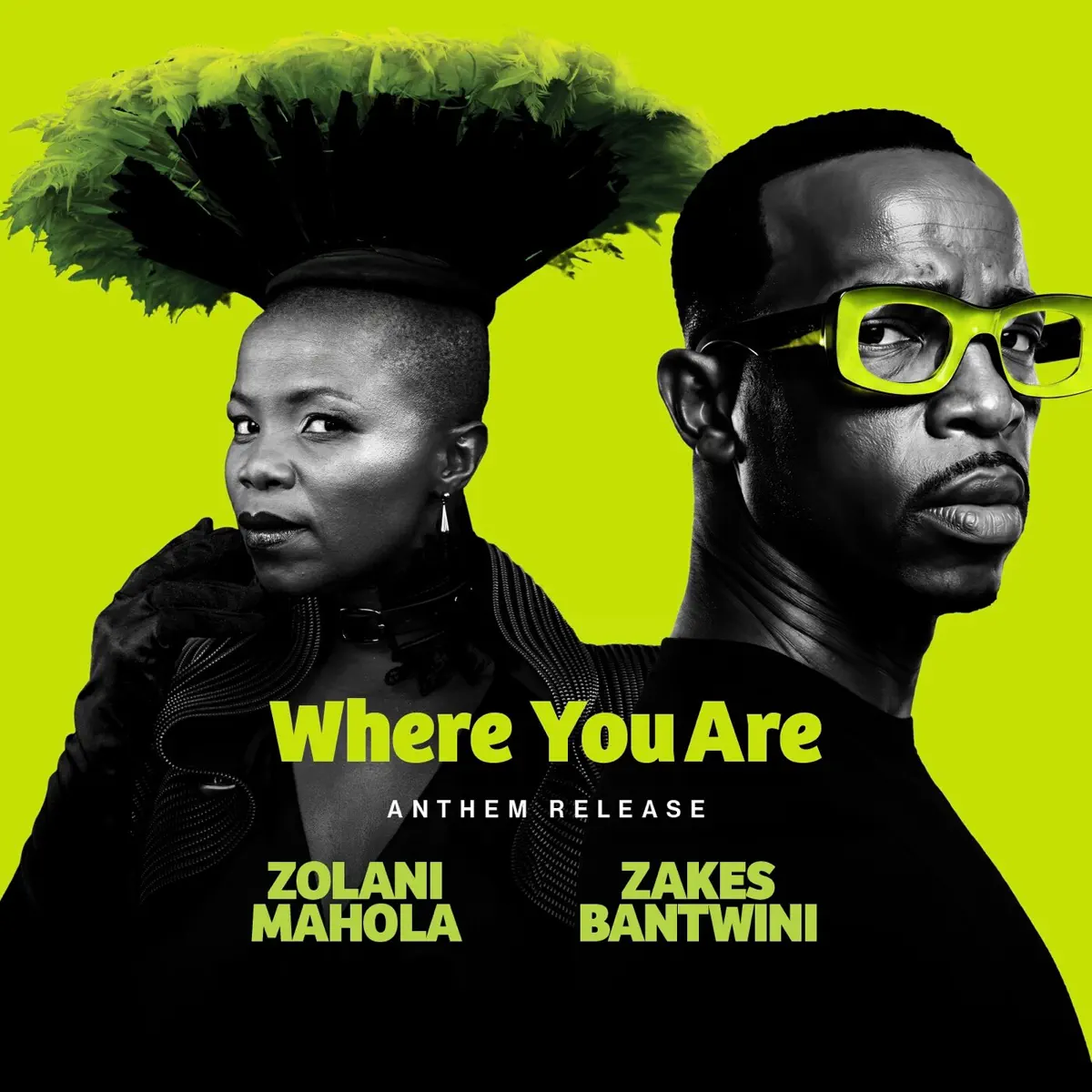 Zolani Mahola & Zakes Bantwini - Where You Are