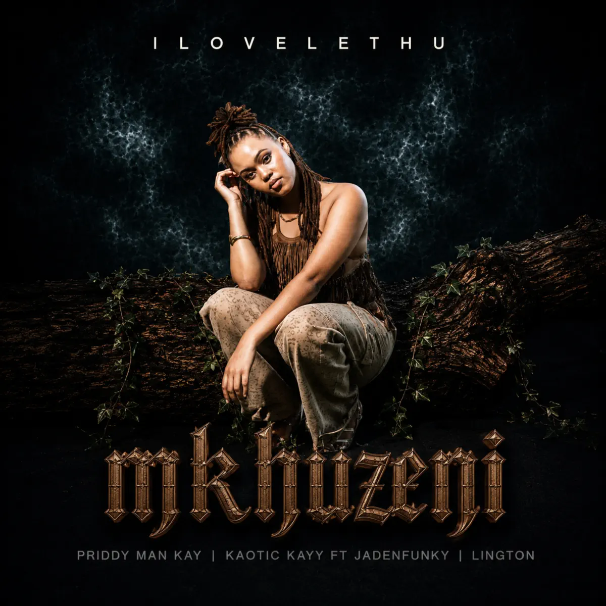 ilovelethu, Priddy Man-Kay & Kaotic Kayy - Mkhuzeni (feat. Jadenfunky & Lington)