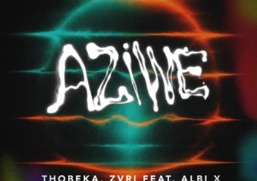 ALBI X - Aziwe (feat. Thobeka & ZVRI)