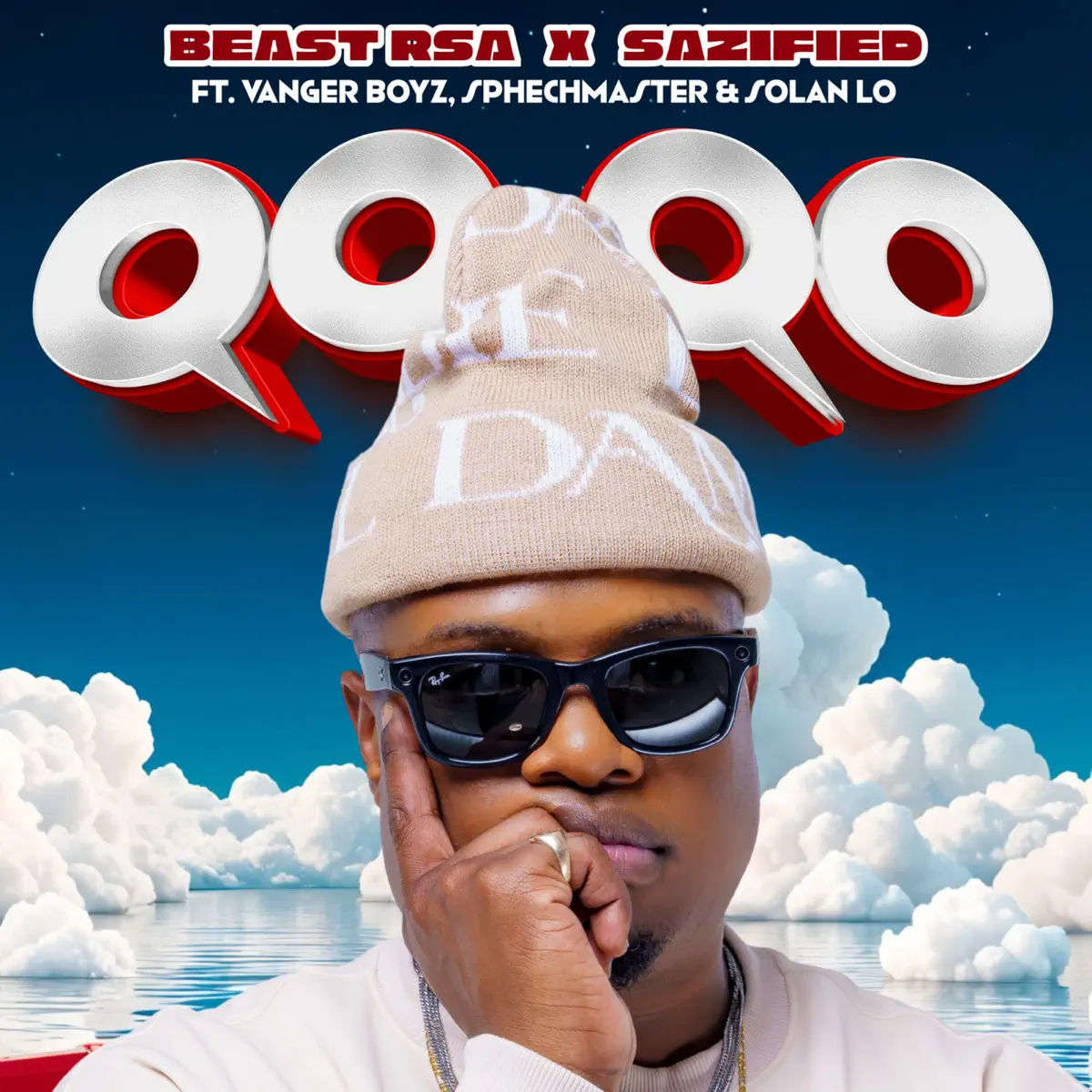 Beast RSA & Sazified - Qo Qo (feat. Vanger Boyz, Sphechmaster RSA & Solan Lo) Beast RSA & Sazified - Qo Qo (feat. Vanger Boyz, Sphechmaster RSA & Solan Lo)