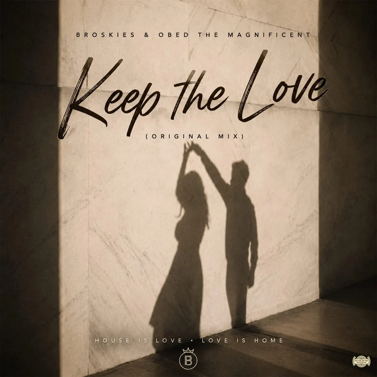 Broskies & Obed The Magnificent - Keep the Love Broskies & Obed The Magnificent - Keep the Love