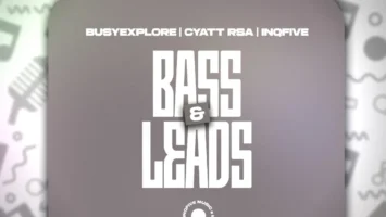 BusyExplore, Cyatt RSA & InQfive - Bass and Leads (EP)