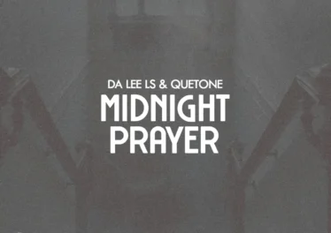 Da Lee LS & Quetone - Midnight Prayer