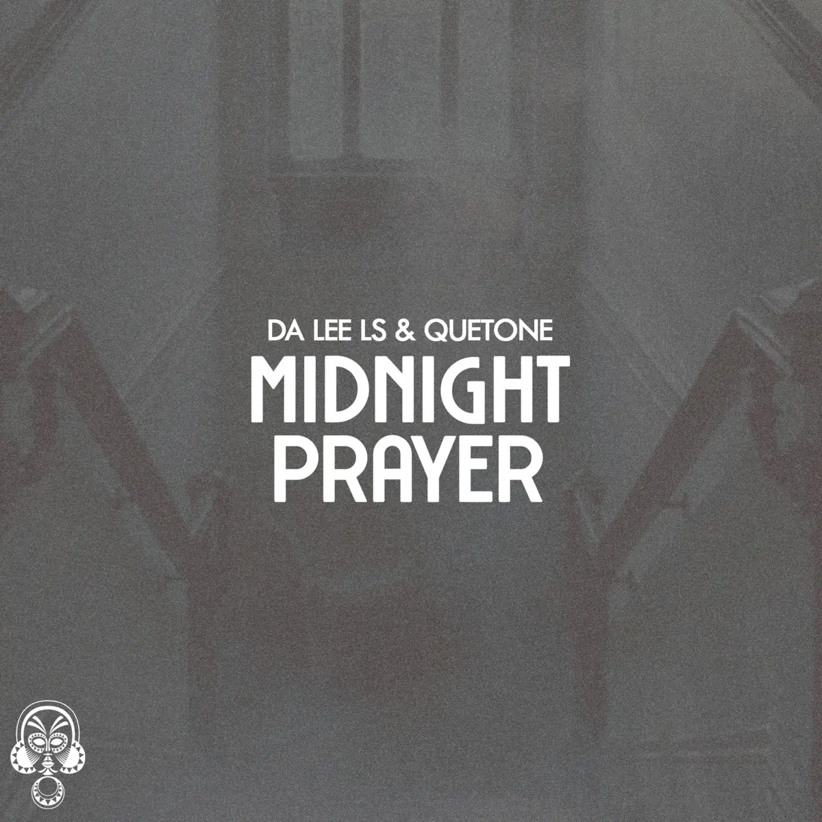 Da Lee LS & Quetone - Midnight Prayer