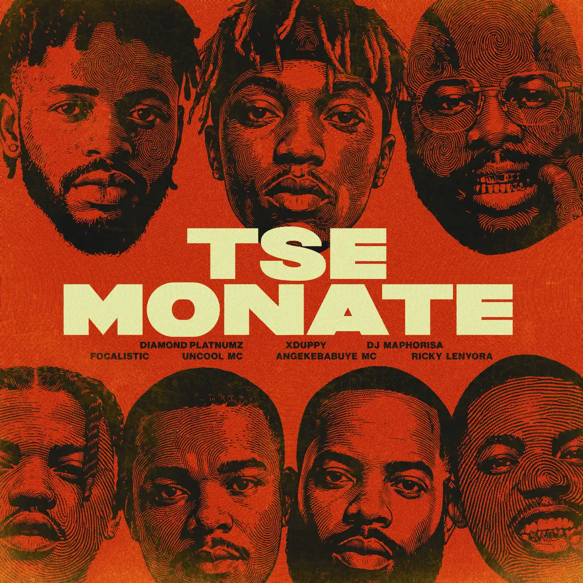 Diamond Platnumz, Xduppy & DJ Maphorisa - Tse Monate (feat. Focalistic, Uncool MC, Angekebabuye mc & Ricky Lenyora)