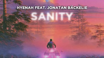 Hyenah & Jonatan Bäckelie - Sanity (Extended Mix)