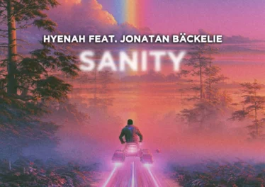 Hyenah & Jonatan Bäckelie - Sanity (Extended Mix)