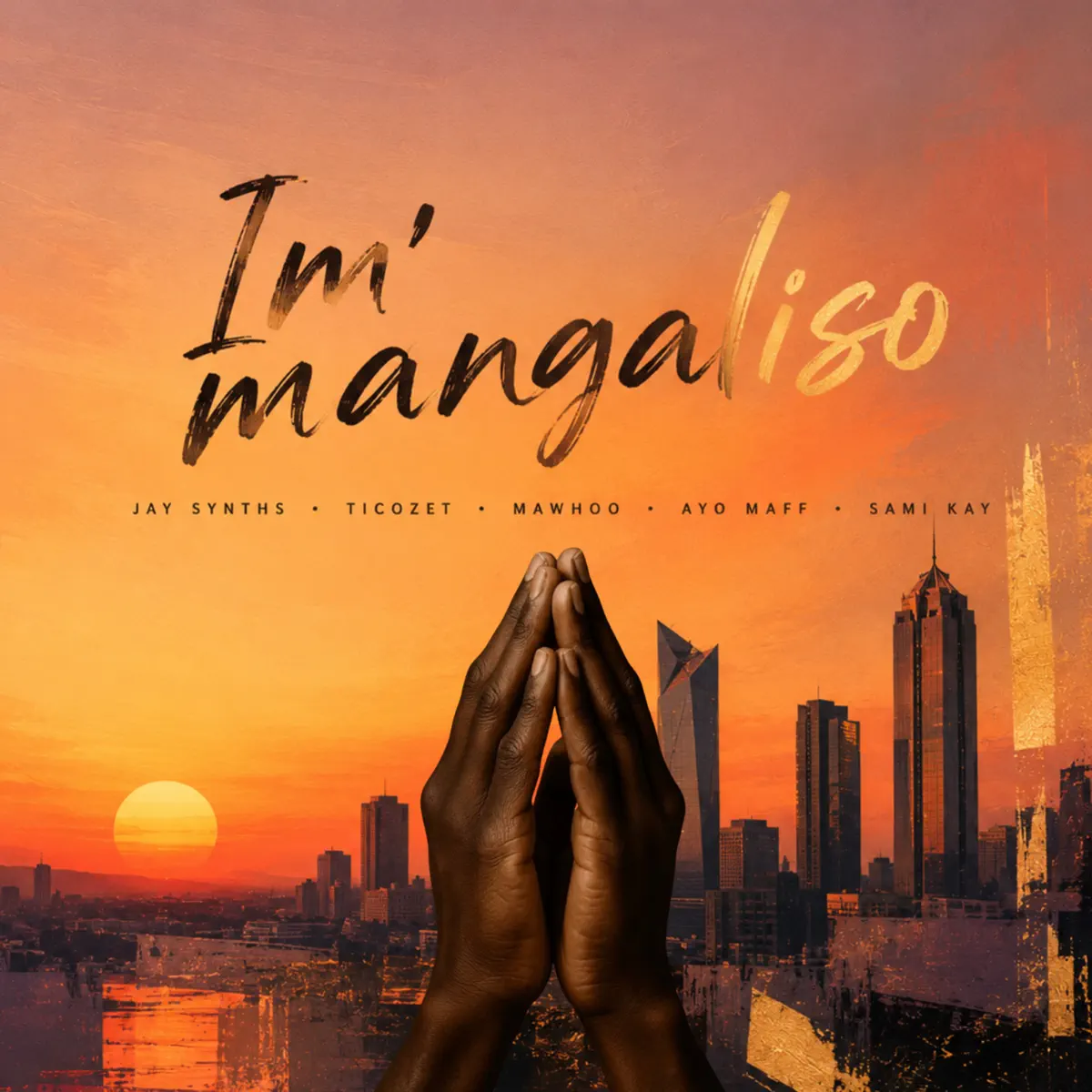 JaySynths, MaWhoo, Ayo Maff & TicoZet - Immangaliso (feat. SamiKay)