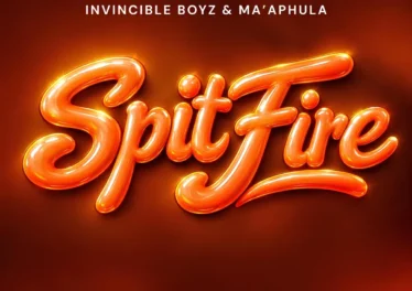 MaAphula & Invincible Boyz - Spit Fire