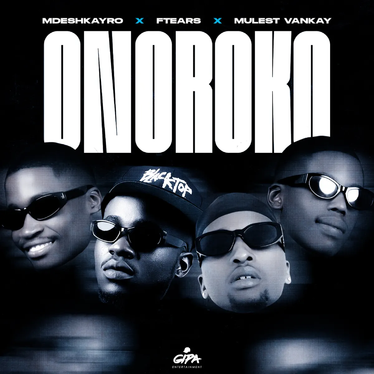 Mdeshkayro, Ftears & Mulest Vankay - Onoroko