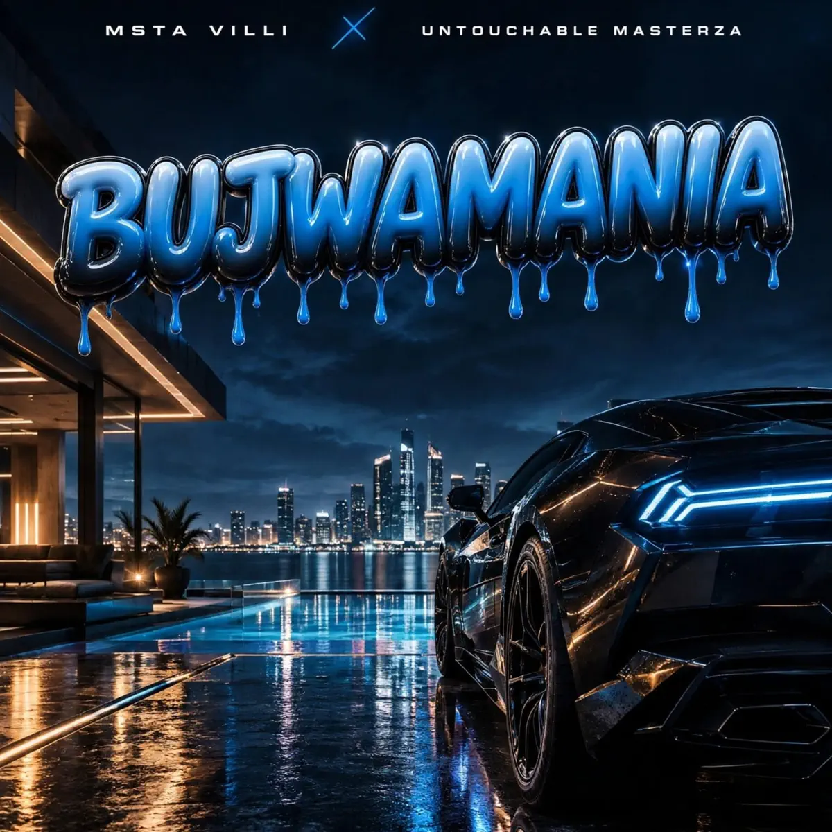 Msta Villi & Untouchable MasterZA - Bujwamania Msta Villi & Untouchable MasterZA - Bujwamania