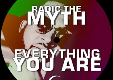 Radic The Myth - Everything You Are
