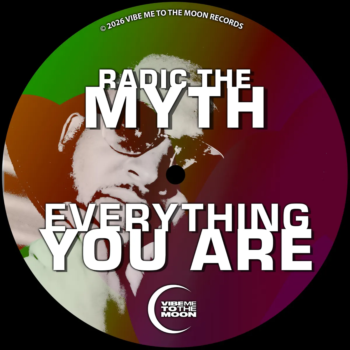 Radic The Myth - Everything You Are Radic The Myth - Everything You Are