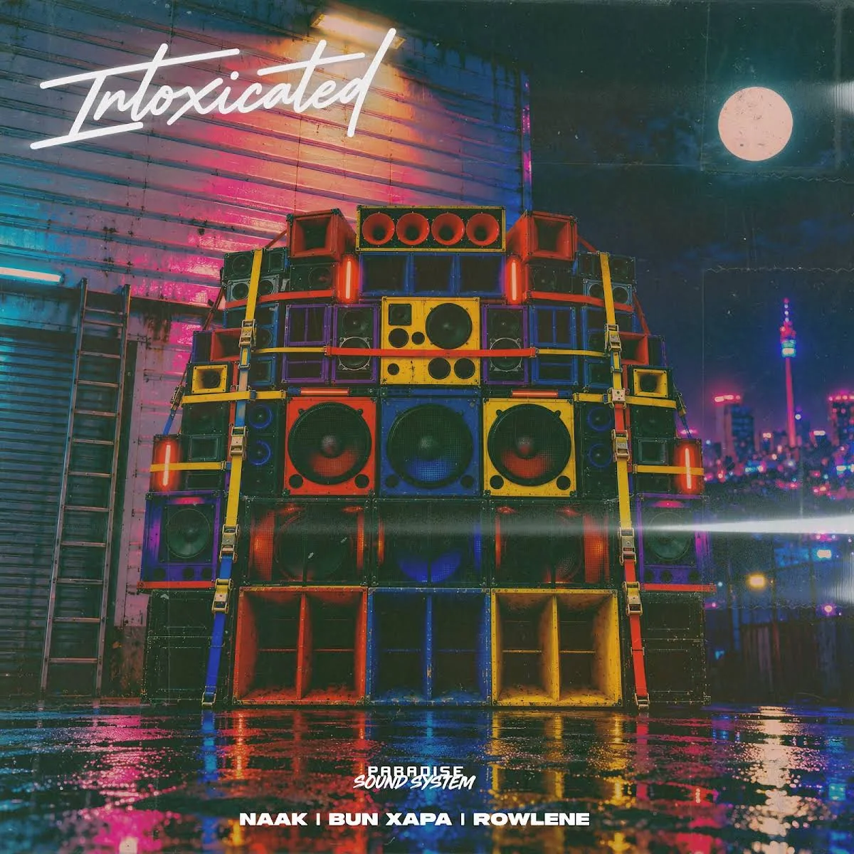 NAAK & Bun Xapa - Intoxicated (feat. Rowlene) Rowlene - Intoxicated (feat. NAAK & Bun Xapa)