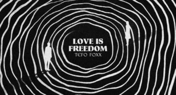 Tefo Foxx – Love Is Freedom