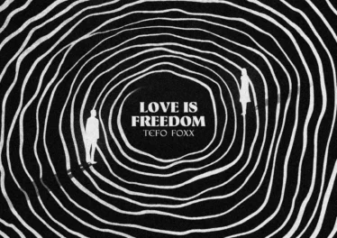 Tefo Foxx - Love Is Freedom