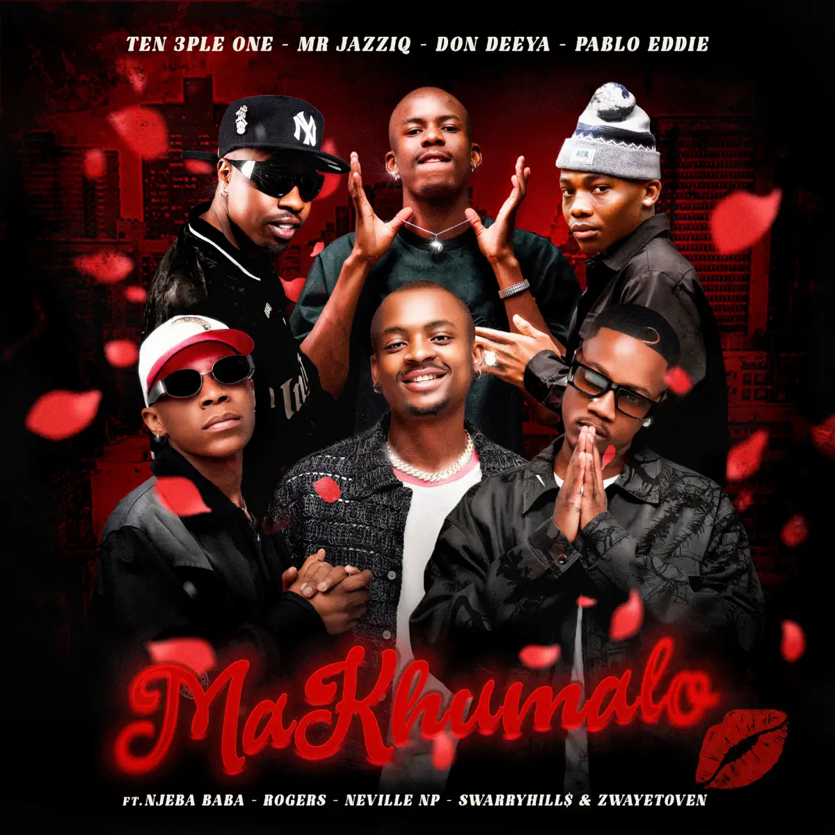 Ten 3ple One, Mr JazziQ, Don Deya & PABLOEDDIE - MaKhumalo (feat. Njeba Baba, Rogers, Neville NP, Swarryhill$ & Zwayetoven)