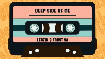 Trust SA & Lebzin - Deep Side Of Me