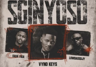 Vyno Keys, Fada Figa & Lowbass Djy - Sginyoso