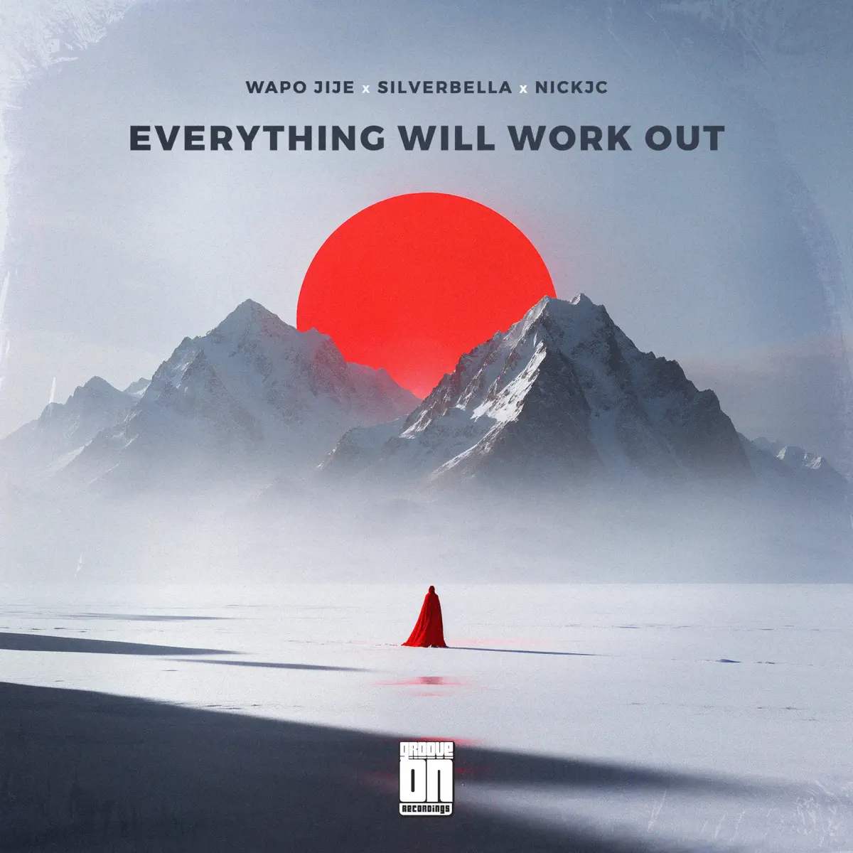 WAPO Jije, SilverBella & NickJC - Everything Will Work Out WAPO Jije, SilverBella & NickJC - Everything Will Work Out (EP)