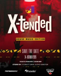 XTENDED 2 Deep House Edition Takes Over Studio 54 Sandton